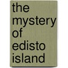 The Mystery of Edisto Island door Idella Bodie
