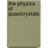 The Physics of Quasicrystals door Paul J. Steinhardt