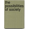 The Possibilities of Society by Regina Hewitt