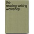 The Reading-writing Workshop