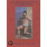 The Resurrection Of The Body by Michael Schmidt