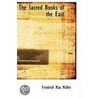 The Sacred Books Of The East door Max Möller