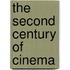 The Second Century of Cinema
