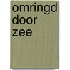 Omringd door zee