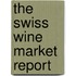 The Swiss Wine Market Report