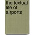The Textual Life Of Airports