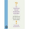 The Things That Nobody Knows door William Hartston