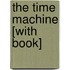 The Time Machine [With Book]