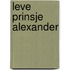 Leve Prinsje Alexander
