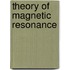 Theory of Magnetic Resonance