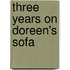 Three Years on Doreen's Sofa
