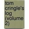 Tom Cringle's Log (Volume 2) by Micheal Scott