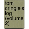 Tom Cringle's Log (Volume 2) door Micheal Scott