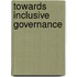 Towards Inclusive Governance