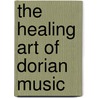 The healing art of Dorian music