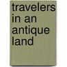 Travelers in an Antique Land door William Studebaker