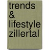 Trends & Lifestyle Zillertal door Cornelia Haller