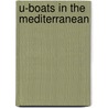 U-Boats in the Mediterranean door Lawrence Patterson