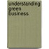 Understanding Green Business