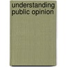 Understanding Public Opinion by Clyde Wilcox