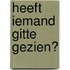 Heeft iemand Gitte gezien?
