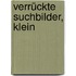 Verrückte Suchbilder, Klein