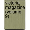 Victoria Magazine (Volume 9) by Emily Faithfull