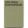Viele kleine Streichelhände door Sabine Seyffert