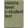 Visions Level C-Student Text by Stack/Mccloskey