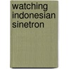 Watching Indonesian Sinetron door Rachmah Ida