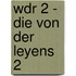 Wdr 2 - Die Von Der Leyens 2