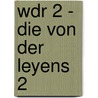 Wdr 2 - Die Von Der Leyens 2 door René Steinberg