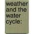 Weather and the Water Cycle: