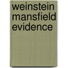 Weinstein Mansfield Evidence door Norman Abrams