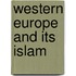 Western Europe And Its Islam