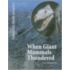 When Giant Mammals Thundered
