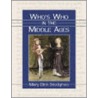 Who's Who In The Middle Ages door Mary Ellen Snograss