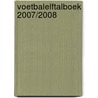 VoetbalElftalBoek 2007/2008