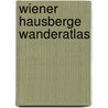 Wiener Hausberge Wanderatlas door Gustav Freytag