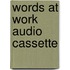 Words At Work Audio Cassette