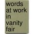 Words At Work In Vanity Fair