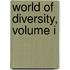 World of Diversity, Volume I