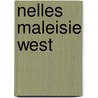 Nelles maleisie west door Onbekend