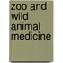 Zoo And Wild Animal Medicine