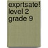 exprtsate! Level 2 Grade 9
