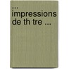 ... Impressions de Th Tre ... by Tre'