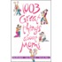 1,003 Great Things about Moms