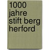 1000 Jahre Stift Berg Herford door Wolfgang Otto