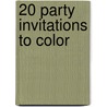 20 Party Invitations To Color door Candice Whatmore