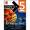 5 Steps To A 5 Ap Physics B&C door Joshua Schulman